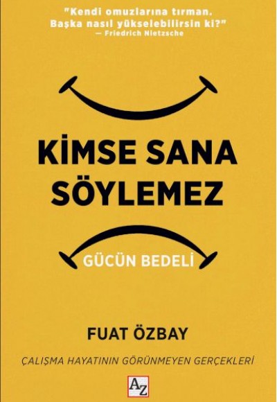 Kimse Sana Söylemez Gücün Bedeli Kimse Sana Söylemez Gücün Bedeli