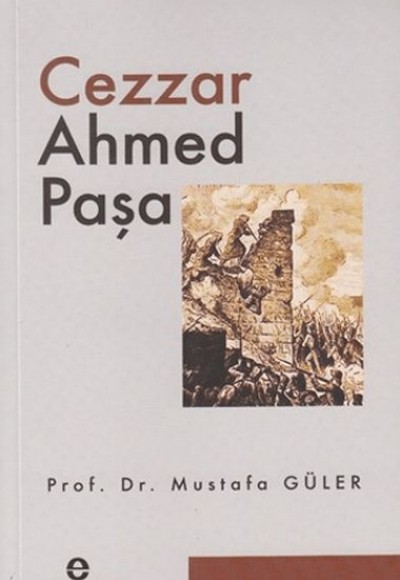 Cezzar Ahmed Paşa Cezzar Ahmed Paşa