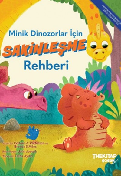 Minik Dinozorlar İçin Sakinleşme Rehberi Minik Dinozorlar İçin Sakinleşme Rehberi