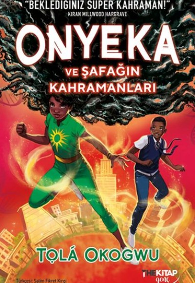 Onyeka ve Şafağın Kahramanları Onyeka ve Şafağın Kahramanları