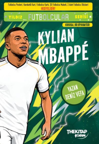 Yıldız Futbolcular Serisi - Kylian Mbappe Yıldız Futbolcular Serisi - Kylian Mbappe