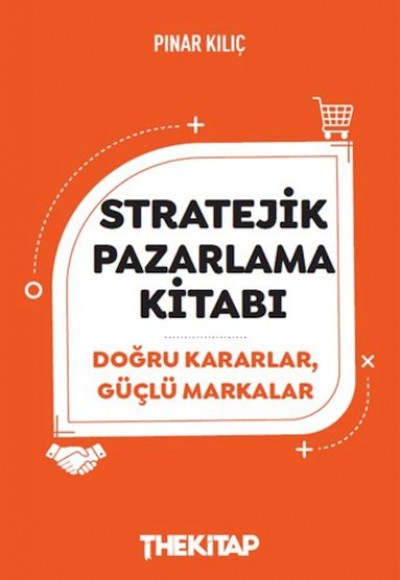Stratejik Pazarlama Kitabı Stratejik Pazarlama Kitabı