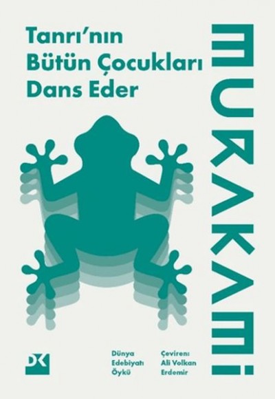 Tanrı’nın Bütün Çocukları Dans Eder