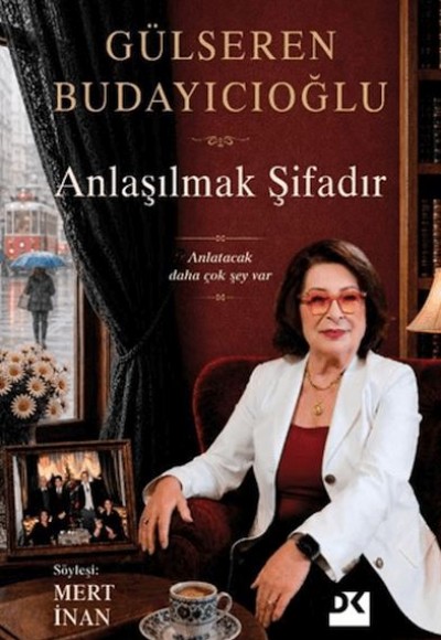 Anlaşılmak Şifadır - Anlatacak Daha Çok Şey Var Anlaşılmak Şifadır - Anlatacak Daha Çok Şey Var