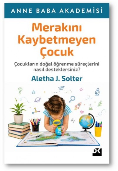 Merakını Kaybetmeyen Çocuk Merakını Kaybetmeyen Çocuk