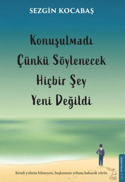 Konuşulmadı Çünkü Söylenecek Hiçbir Şey Yeni Değildi Konuşulmadı Çünkü Söylenecek Hiçbir Şey Yeni Değildi