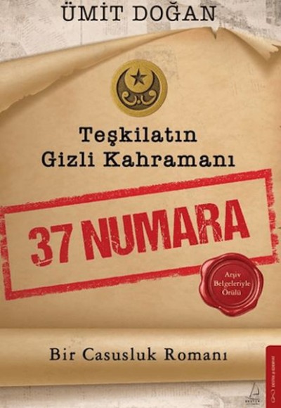 Teşkilatın Gizli Kahramanı - 37 Numara Teşkilatın Gizli Kahramanı - 37 Numara