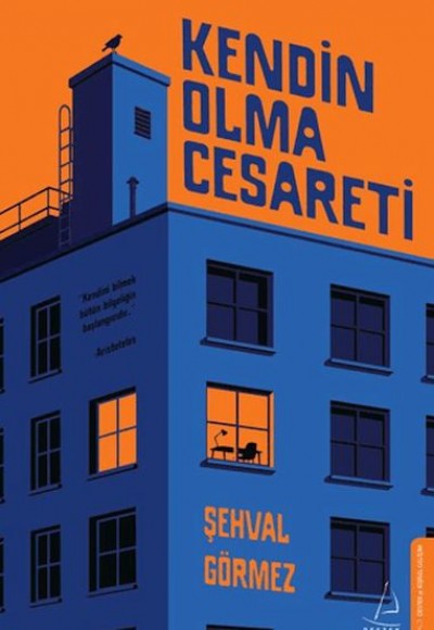 Kendin Olma Cesareti Kendin Olma Cesareti