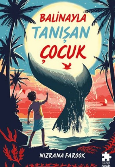 Balinayla Tanışan Çocuk Balinayla Tanışan Çocuk
