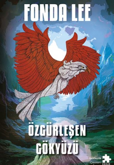 Özgürleşen Gökyüzü Özgürleşen Gökyüzü