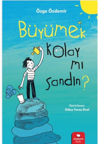 Büyümek Kolay Mı Sandın? Büyümek Kolay Mı Sandın?