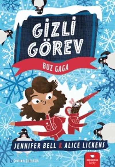 Gizli Görev: Buz Gaga Gizli Görev: Buz Gaga