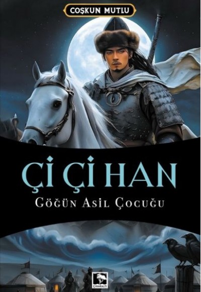Çi Çi Han Göğün Asil Çocuğu