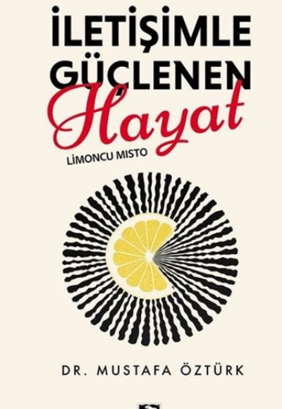 İletişimle Güçlenen Hayat Limoncu Mısto