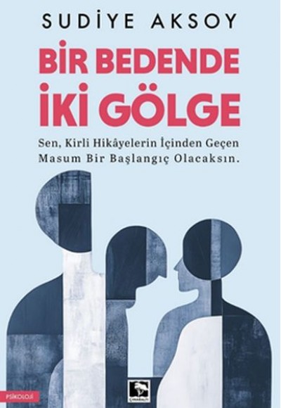 Bir Bedende İki Gölge