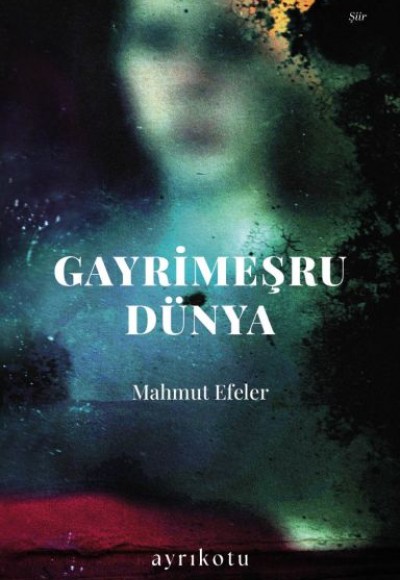 Gayrimeşru Dünya Gayrimeşru Dünya