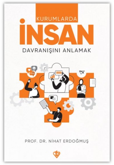 Kurumlarda İnsan Davranışını Anlamak