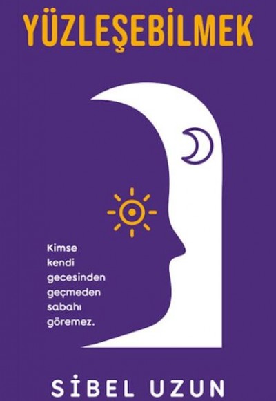 Yüzleşebilmek Yüzleşebilmek