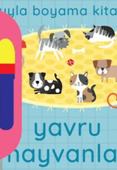 Suyla Boyama Kitabım - Yavru Hayvanlar