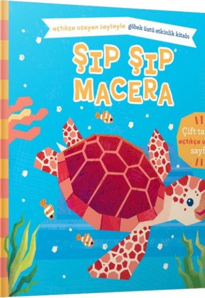Şıp Şıp Macera Açtıkça Uzayan Göbek Üstü Etkinlik Kitabı (Ciltli) Şıp Şıp Macera Açtıkça Uzayan Göbek Üstü Etkinlik Kitabı (Ciltli)