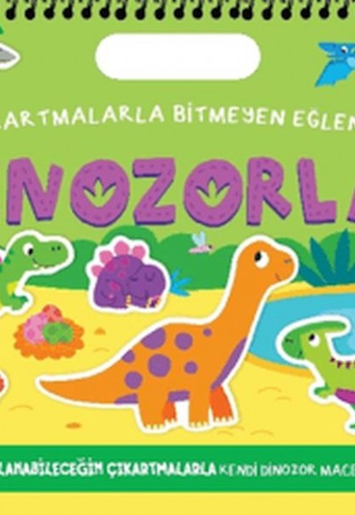 Çıkartmalarla Bitmeyen Eğlence - Dinozorlar Çıkartmalarla Bitmeyen Eğlence - Dinozorlar