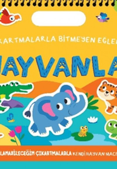 Çıkartmalarla Bitmeyen Eğlence - Hayvanlar Çıkartmalarla Bitmeyen Eğlence - Hayvanlar