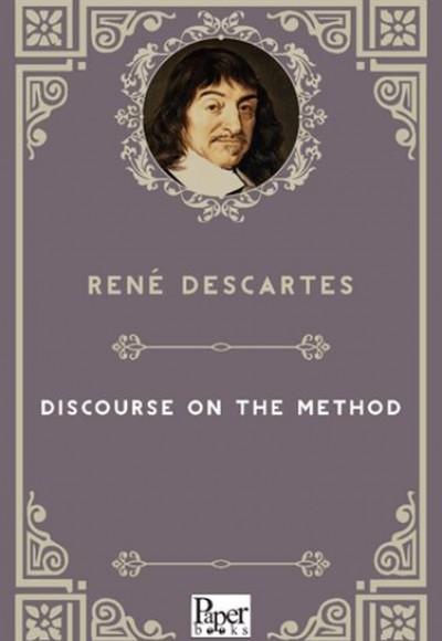 Discourse On The Method Discourse On The Method