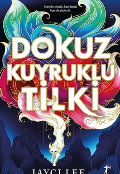 Dokuz Kuyruklu Tilki Dokuz Kuyruklu Tilki