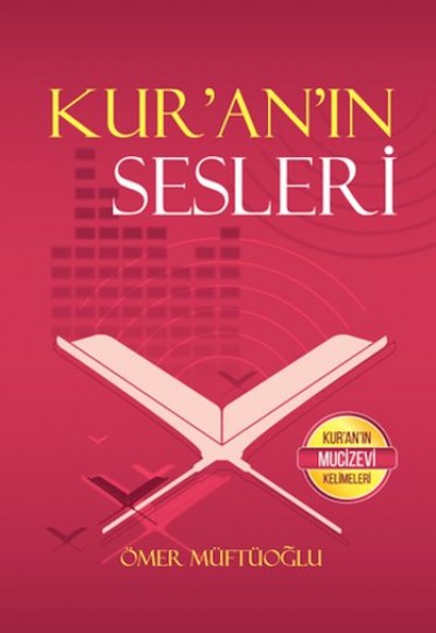 Kur’an’ın Sesleri Kur’an’ın Sesleri