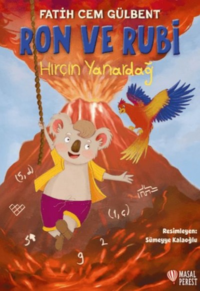 Ron ve Rubi Hırçın Yanardağ