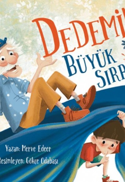Dedemin Büyük Sırrı Dedemin Büyük Sırrı