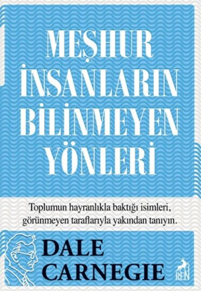 Meşhur İnsanların Bilinmeyen Yönleri Meşhur İnsanların Bilinmeyen Yönleri
