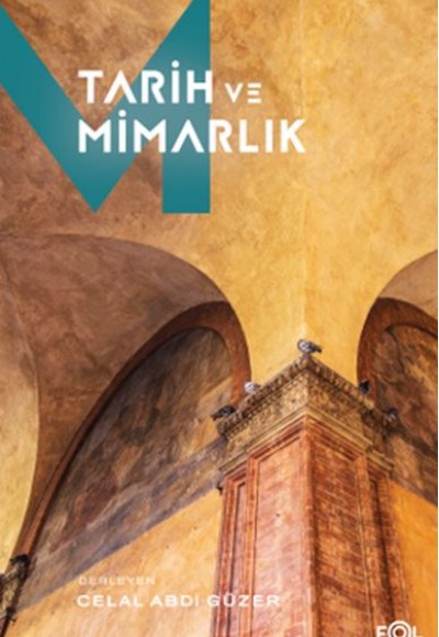 Tarih ve Mimarlık Tarih ve Mimarlık
