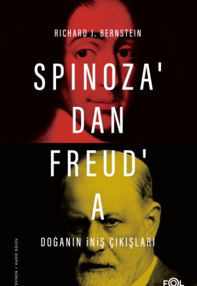 Spinoza’dan Freud’a Doğanın İniş Çıkışları