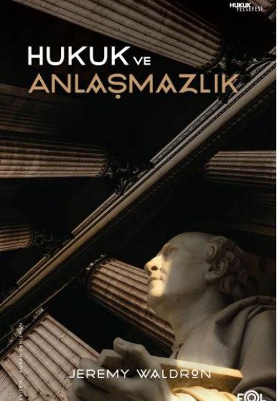Hukuk ve Anlaşmazlık Hukuk ve Anlaşmazlık