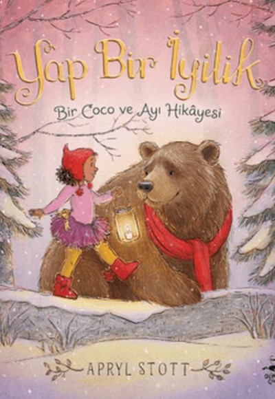 Yap Bir İyilik - Bir Coco ve Ayı Hikayesi Yap Bir İyilik - Bir Coco ve Ayı Hikayesi