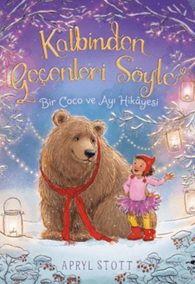 Kalbinden Geçenleri Söyle - Bir Coco ve Ayı Hikayesi Kalbinden Geçenleri Söyle - Bir Coco ve Ayı Hikayesi