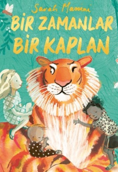 Bir Zamanlar Bir Kaplan Bir Zamanlar Bir Kaplan