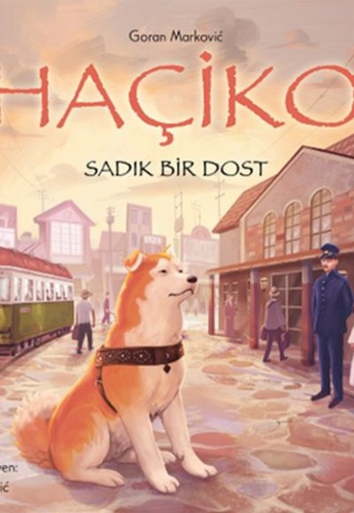 Haçiko – Sadık Bir Dost
