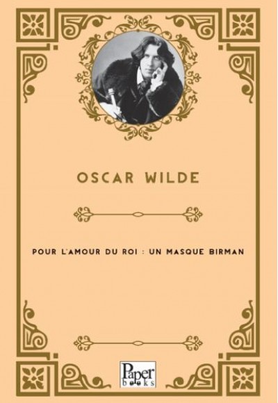 Pour L'amour Du Roi : Un Masque Birman Pour L'amour Du Roi : Un Masque Birman