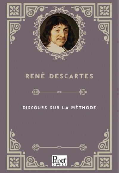 Discours sur la méthode Discours sur la méthode