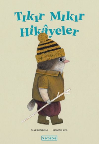 Tıkır Mıkır Hikâyeler Tıkır Mıkır Hikâyeler