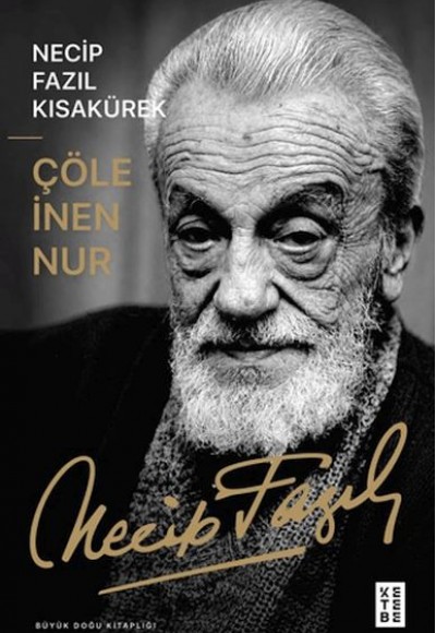 Çöle İnen Nur Çöle İnen Nur