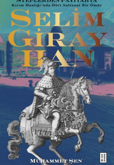 Selim Giray Han Selim Giray Han
