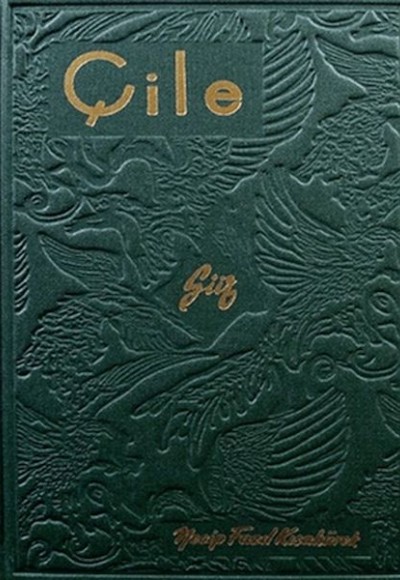 Çile (Hatıra Baskı)