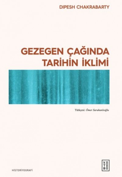 Gezegen Çağında Tarihin İklimi Gezegen Çağında Tarihin İklimi