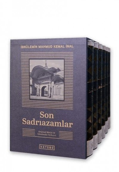 Son Sadrıazamlar (6 Cilt Kutulu Set) Orijinal Metin ve Günümüz Türkçesi Son Sadrıazamlar (6 Cilt Kutulu Set) Orijinal Metin ve Günümüz Türkçesi