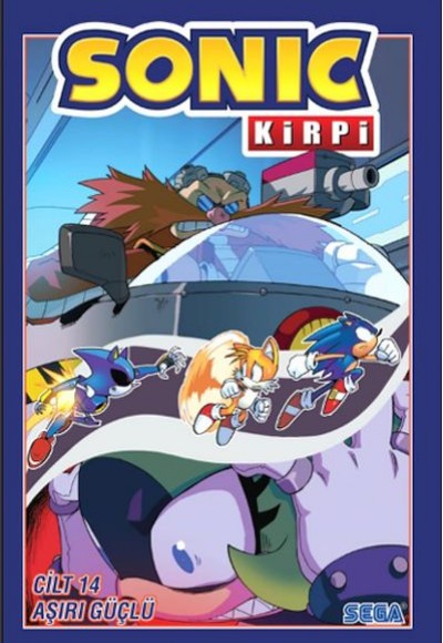 Kirpi Sonic Cilt 14: Aşırı Güçlü Kirpi Sonic Cilt 14: Aşırı Güçlü