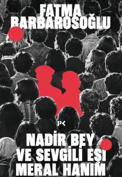 Nadir Bey ve Sevgili Eşi Meral Hanım Nadir Bey ve Sevgili Eşi Meral Hanım