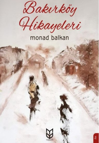 Bakırköy Hikayeleri